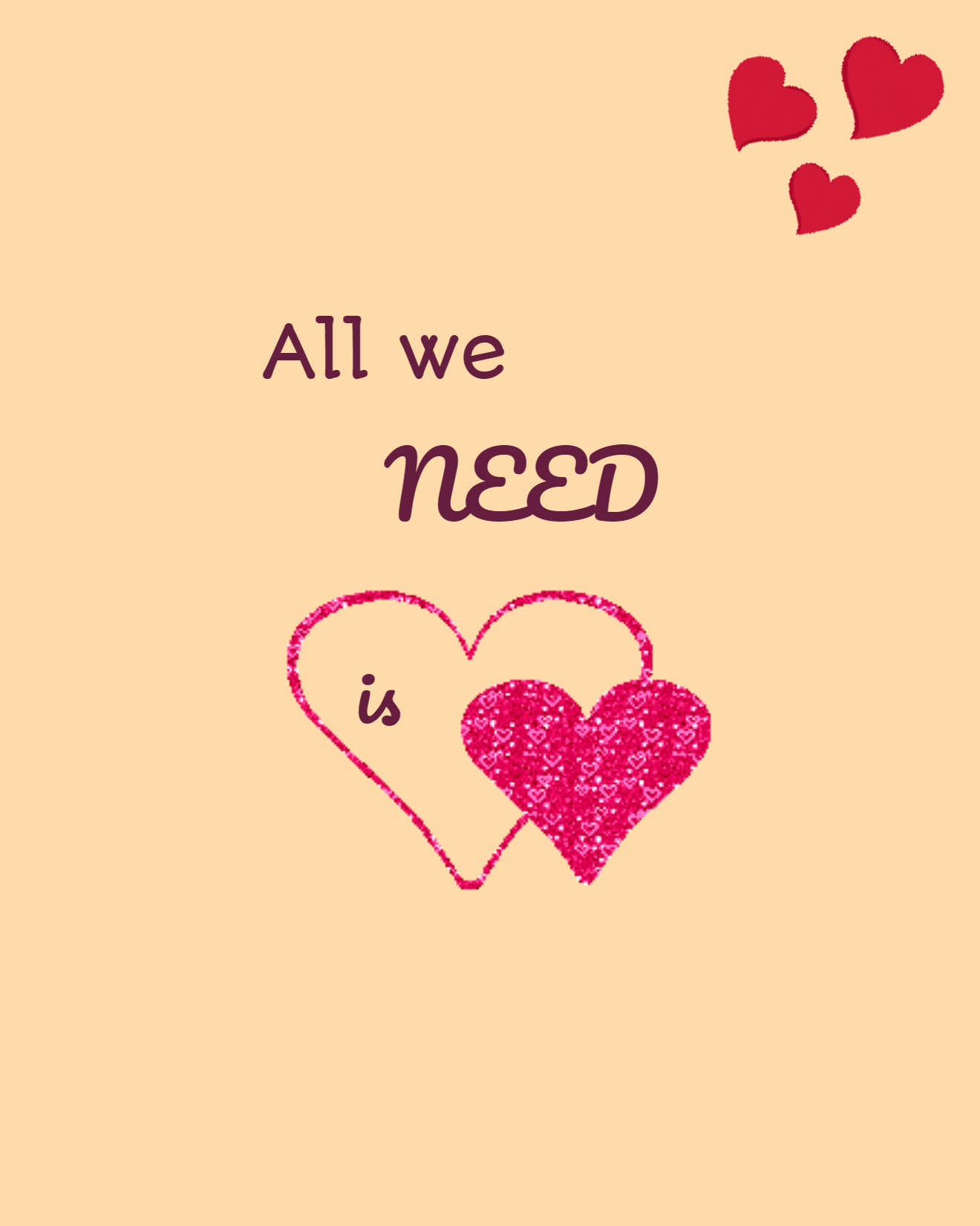 all we need is love