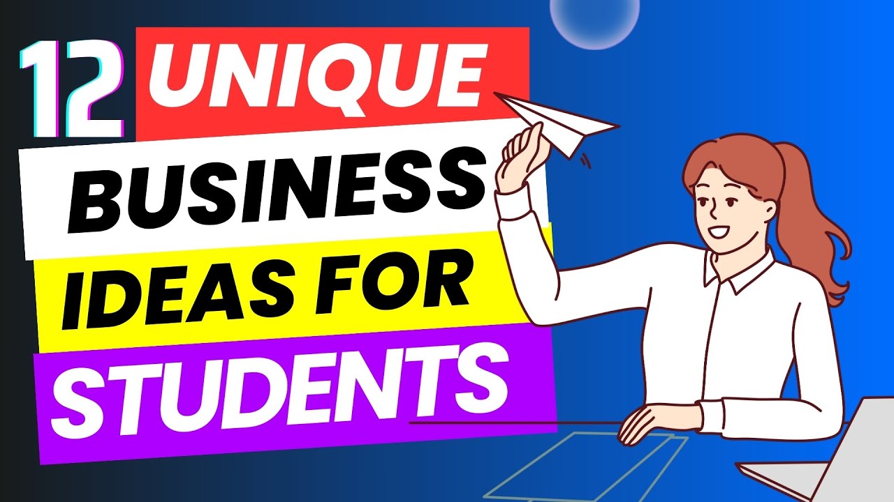 12 Unique Business Ideas For Students In 2024 - Plotterwave