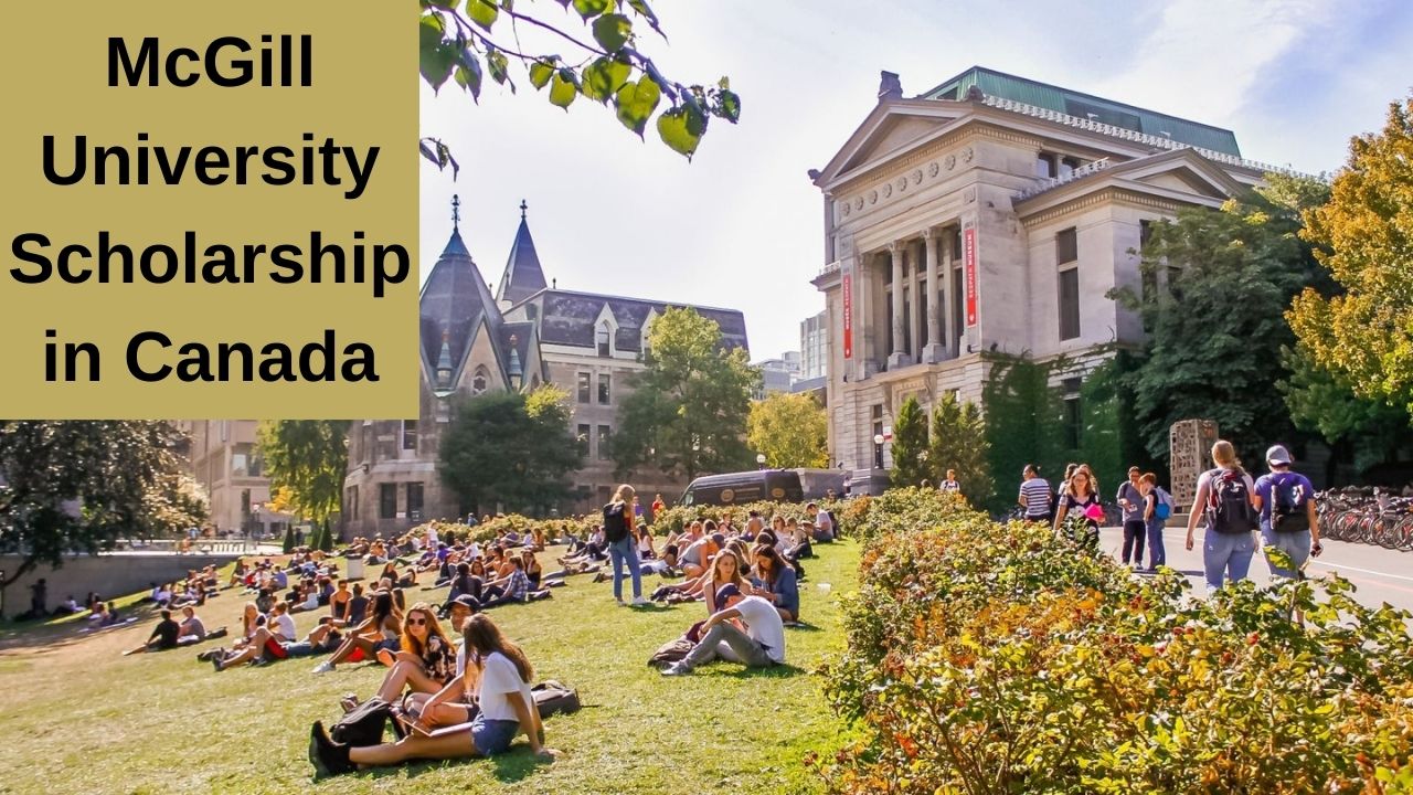 Apply For McGill University Scholarship 2024 To Study In Canada ...