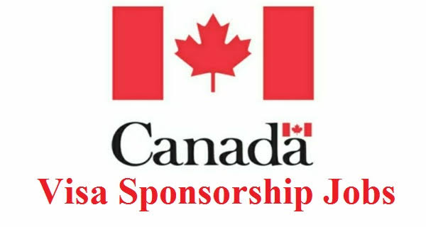 How To Apply For Visa Sponsorship Jobs In Canada