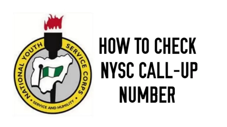 How To Check NYSC Call-Up Letter: A Step-By-Step Guide