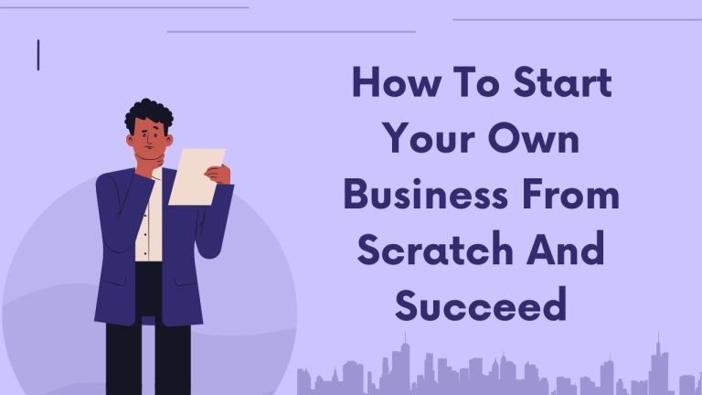 How To Start Your Own Business From Scratch And Succeed - Plotterwave