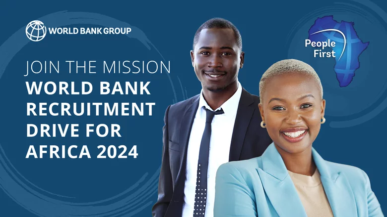 How To Apply For World Bank Recruitment Drive For Africa 2024 - Plotterwave