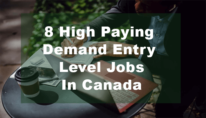 8 High Paying Demand Entry Level Jobs