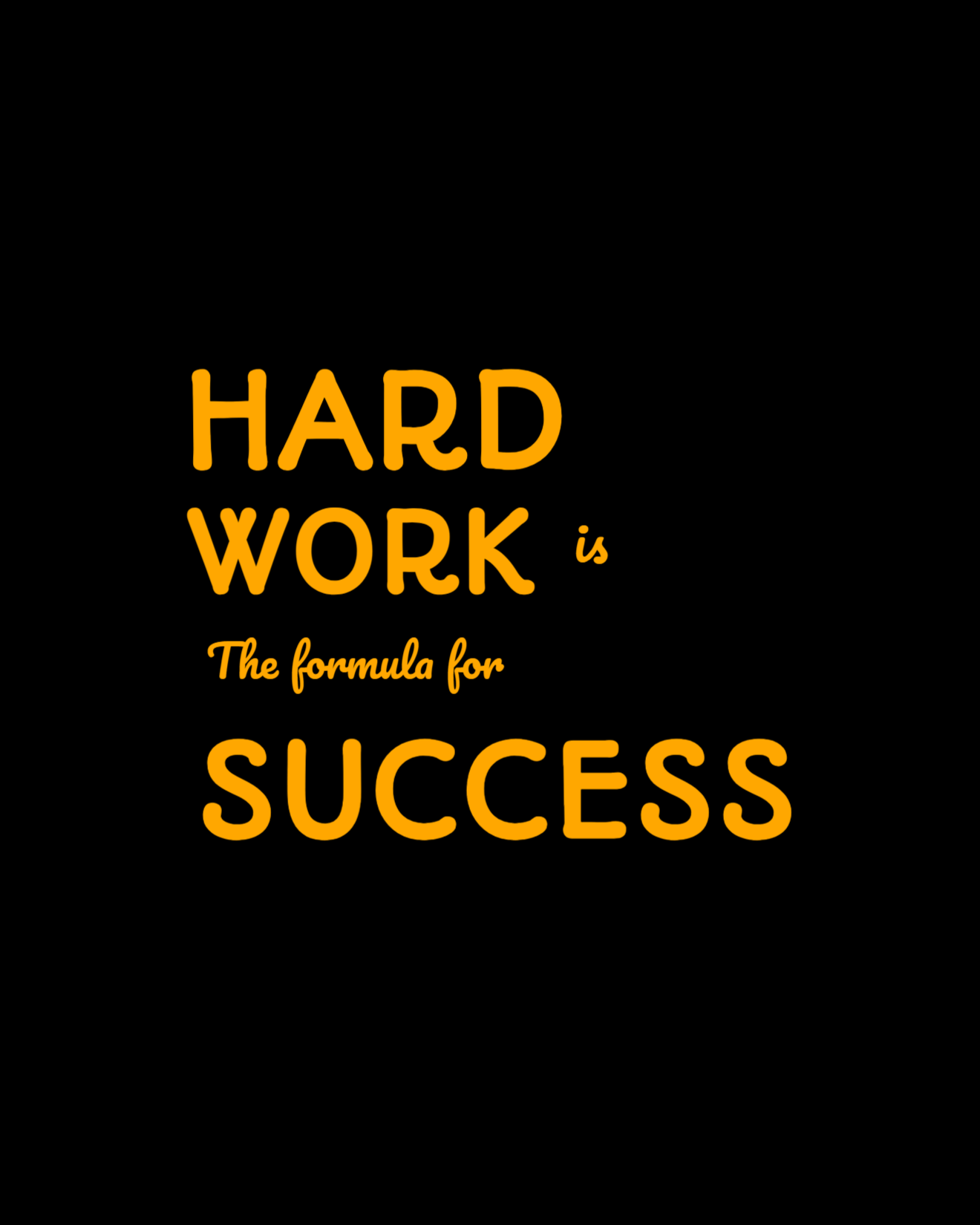 hard work is the formula for success